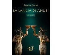 La lancia di Anubi