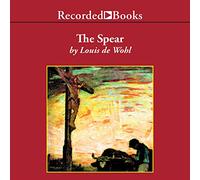 La lancia: un romanzo della crocifissione