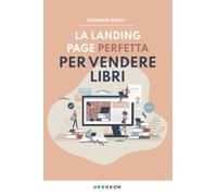 La landing page perfetta per vendere libri: guida passo alla progettazione della tua pagina di vendita