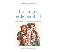 La langue et le nombril: Une histoire sociolinguistique du Québec