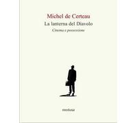 La lanterna del diavolo. Cinema e possessione