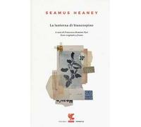 La lanterna di biancospino. Testo inglese a fronte. Ediz. bilingue