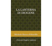LA LANTERNA DI DIOGENE: L'Avvocato Diogene Capatosta