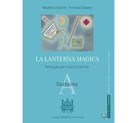 La lanterna magica - narrativa: Vol. A