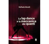 La lap dance e la meccanica dei quanti