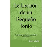 La Lección de un Pequeño Tonto