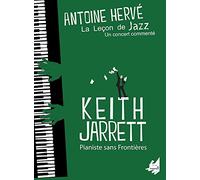 La leçon de jazz : keith jarreth, pianiste sans frontieres