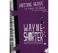 La leçon de jazz : wayne shorter jazzman extra-terrestre