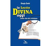 La lectio divina oggi nella vita del cristiano