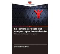 La lecture à l'école est une pratique humanisante: Réflexions et actions d'une enseignante