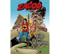 La lega delle sei nazioni. Zagor. Le origini. Vol. 8