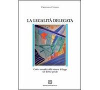 La legalità delegata