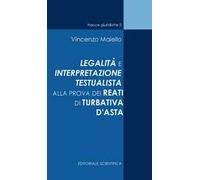La legalità e interpretazione testualista alla prova dei reati di turbativa d'asta