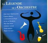 LA LEGENDE DE L ORCHESTRE
