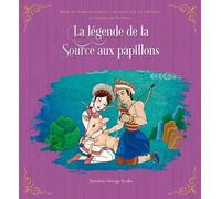 La Légende de la Source Aux Papillons (Copertina rigida)