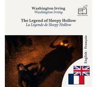 La Légende de Sleepy Hollow: Anglais facile niveau A2-B1 · Livre bilingue anglais - français (pour apprendre l'anglais), affichage ligne à ligne synchronisé