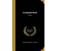 La legende dorée; Tome 2 (Copertina rigida)