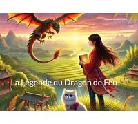 La Légende du Dragon de Feu: 4