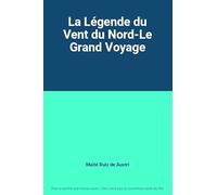 La Légende du Vent du Nord - Le grand voyage DVD