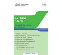 La legge 104/92. Manuale per aziende e dipendenti