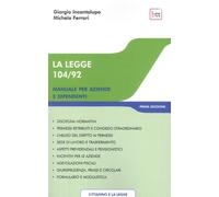 La Legge 104/92 Manuale per Aziende e Dipendenti - [BTT Editori]