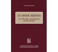 La legge Aquilia. Tra verba legis e interpretazione giurisprudenziale