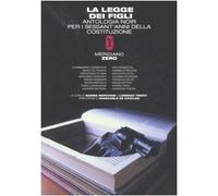 La legge dei figli. Antologia noir per i sessant'anni della Costituzione