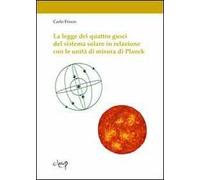 La legge dei quattro gusci del sistema solare in relazione con le unità di misura di Planck