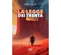La legge dei Trenta. Ediz. integrale - Zadi Enrico