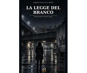 La Legge del Branco: L'ultima indagine di Paola De Angelis