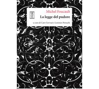 La legge del pudore - Foucault Michel