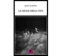 La legge della vita. Ediz. integrale