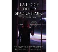 La legge dello spazio-tempo di Eleonora Zaupa, 2020, Youcanprint