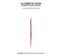 La legge di Lacan. Psicanalisi e teoria del diritto