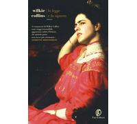 La legge e la signora - Collins Wilkie