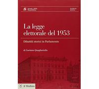 La legge elettorale del 1953. Con CD-ROM