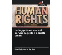 La legge francese sui servizi segreti e i diritti umani