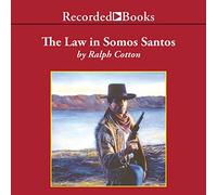 La legge in Somos Santos (La serie di reputazione dei Gunmans)