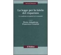 La legge per la tutela del risparmio. Un confronto tra giuristi ed economisti