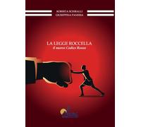 Libri Legge Roccella. Il Nuovo Codice Rosso (La)