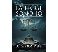La Legge sono Io