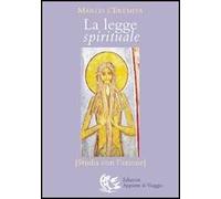 La legge spirituale. Studia con l'azione