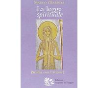 La legge spirituale. Studia con l'azione