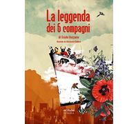 La leggenda dei sei compagni