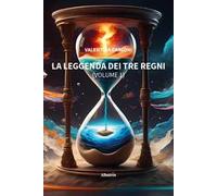 La leggenda dei tre regni. Vol. 1