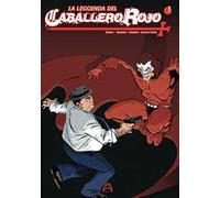La leggenda del caballero Rojo. Vol. 1