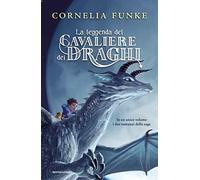La leggenda del cavaliere dei draghi