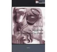 La leggenda del modesto bevitore