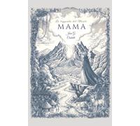La leggenda del Monte Mama: 1