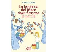 La leggenda del paese dove nascono le parole